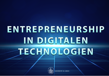 Entrepreneurship in digitalen Technologien